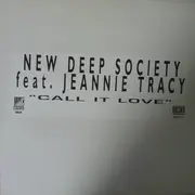 12inch Vinyl Single - New Deep Society Feat. Jeanie Tracy - Call It Love