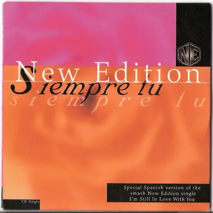 New Edition - Siempre Tu  (I'm Still In Love With You)