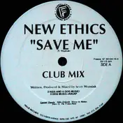 New Ethics - Save Me