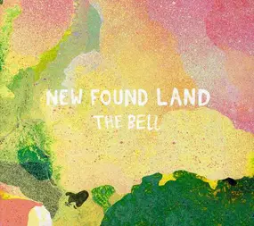 New Found Land - The Bell