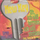 7inch Vinyl Single - New Key - Oh, Ich Will Betteln, Ich Will Stehlen (Beg, Steal Or Borrow)