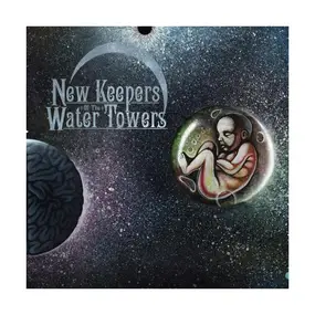 New Keepers of the Water Towers - The Cosmic Child