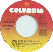 7inch Vinyl Single - New Kids On The Block - I'll Be Loving You (Forever)