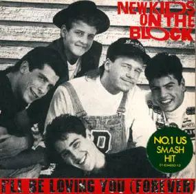 New Kids on the Block - I'll Be Loving You (Forever)