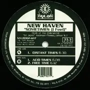 12inch Vinyl Single - New Haven - Sometimes (I Feel) - Still Sealed