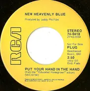 New Heavenly Blue - Put Your Hand In The Hand