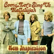 7inch Vinyl Single - New Inspiration - Come Let's Sing Us Hallelujah