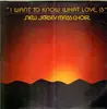 LP - New Jersey Mass Choir - I Want To Know What Love Is