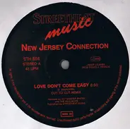 New Jersey Connection, The New Jersey Connection - Love Don't Come Easy