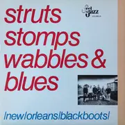 LP - New Orleans Black Boots - Struts, Stomps, Wabbles & Blues