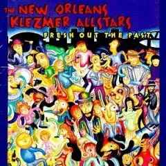 New Orleans Klezmer Allstars - Fresh out the Past