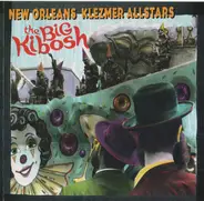 New Orleans Klezmer Allstars - The Big Kibosh