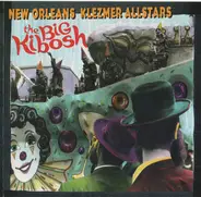 New Orleans Klezmer Allstars - The Big Kibosh