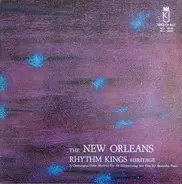 New Orleans Rhythm Kings - The New Orleans Rhythm Kings Heritage