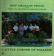 LP - New Orleans Swing With Koen De Cauter And Orange Kellin - A Little Corner Of Paradise