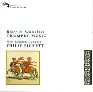 Biber / Schmelzer - Biber & Schmelzer - Trumpet Music