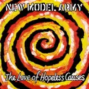 CD - New Model Army - The Love Of Hopeless Causes
