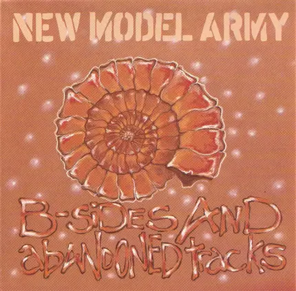New Model Army - B-Sides And Abandoned Tracks