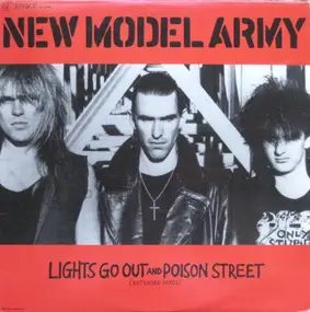 New Model Army - Lights Go Out And Poison Street (Extended Mixes)