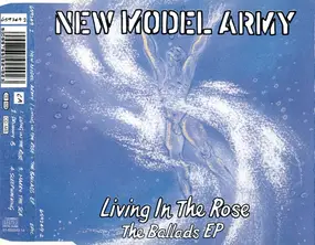 New Model Army - Living In The Rose - The Ballads EP