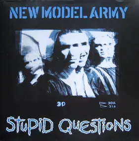 New Model Army - Stupid Questions