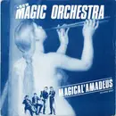 7inch Vinyl Single - New Magic Orchestra - Magical' Amadeus / Let Me New Beat