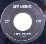 7inch Vinyl Single - New Marines - I Like Baseball / From These Parts
