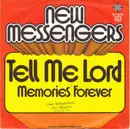 7inch Vinyl Single - New Messengers - Tell Me Lord