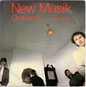 New Musik - On Islands