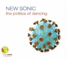 CD Single - New Sonic - The Politics Of Dancing