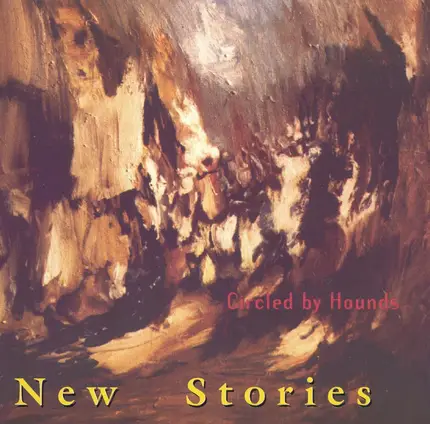 New Stories - Circled by Hounds