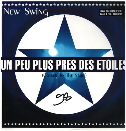 New Swing - Un Peu Plus Pres Des Etoiles (Closer To The Stars)