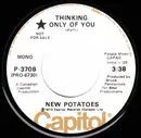 7inch Vinyl Single - New Potatoes - Thinking Only Of You