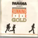 7inch Vinyl Single - New Panama West - Running For Gold