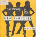 12inch Vinyl Single - New Paradise - Get Dancing It'S A Funky Medley (Remix 96)