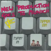 7inch Vinyl Single - New Production Goes To Munich - Tippen Ein