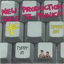 7inch Vinyl Single - New Production Goes To Munich - Tippen Ein
