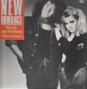 New Romance - You're My First Love (Head Over Heels)