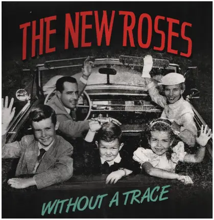 The New Roses - Without a Trace