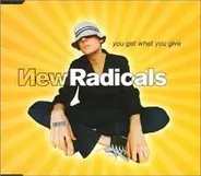 New Radicals - You Get What You Give