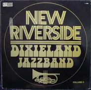 New Riverside Dixieland Jazzband - New Riverside Dixieland Jazzband Volume 3