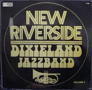 New Riverside Dixieland Jazzband - New Riverside Dixieland Jazzband Volume 3