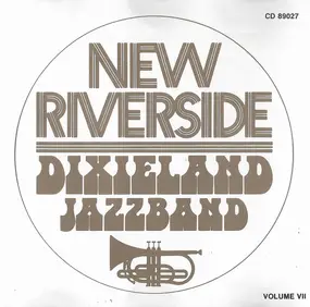 New Riverside Dixieland Jazzband - New Riverside Dixieland Jazzband Volume VII