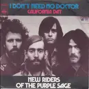 7inch Vinyl Single - New Riders Of The Purple Sage - I Don't Need No Doctor