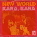 7inch Vinyl Single - New World - Kara Kara / Lord of the Dance
