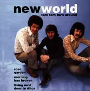New World - Tom Tom Turn Around