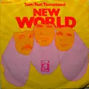 7'' - New World - Tom-Tom Turnaround / Lay Me Down
