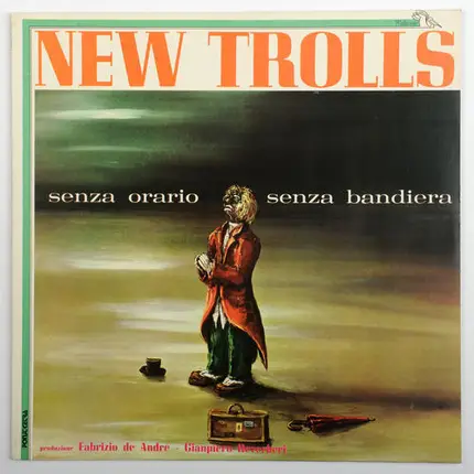 New Trolls - Senza Orario Senza Bandiera
