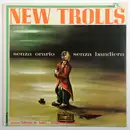 LP - New Trolls - Senza Orario Senza Bandiera