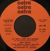 7inch Vinyl Single - New Trolls - Là Nella Casa Dell'Angelo